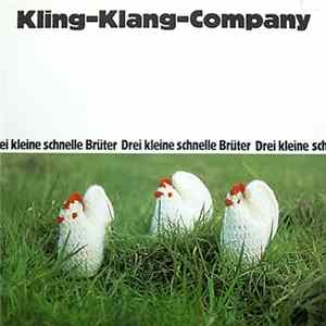 Download Kling-Klang-Company - Drei Kleine Schnelle Brüter