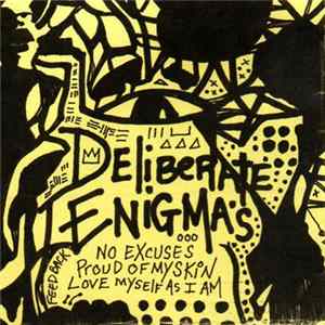 Download Deliberate Enigmas - Feedback: No Excuses Proud Of My Skin Love Myself As I Am