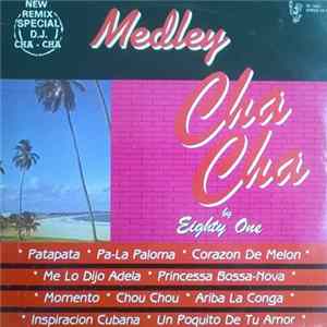 Download Eighty One - Medley Cha-Cha