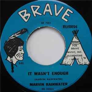 Download Marvin Rainwater - It Wasn't Enough / That Little House