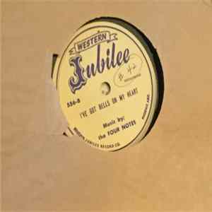Download The Four Notes - I’ve Got Bells On My Heart