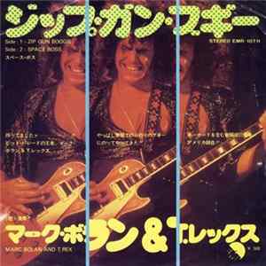 Download T•Rex - Zip Gun Boogie