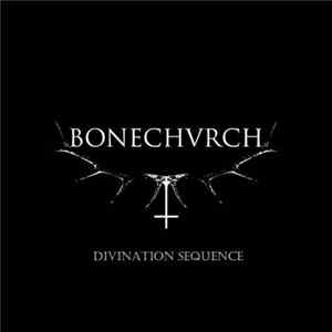 Download Bonechurch - Divination Sequence