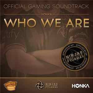 Download Honka - Who We Are