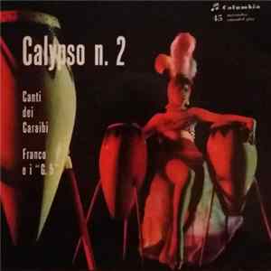 Download Franco E I "G. 5" - Calypso N. 2 (Canti Dei Caraibi)