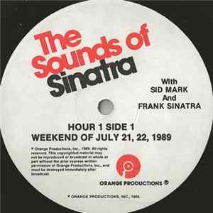 Download Sid Mark And Frank Sinatra - The Sounds Of Sinatra - Weekend Of July 21, 22, 1989