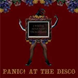 Download Panic! At The Disco - I Write Sins Not Tragedies