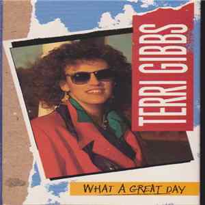 Download Terri Gibbs - What A Great Day