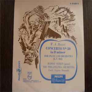 Download Mozart, Rudolf Serkin , Piano The Philadelphia Orchestra Conductor Eugene Ormandy - Concerto Nº 20 In D Minor For Piano And Orchestra (K.V. 466)