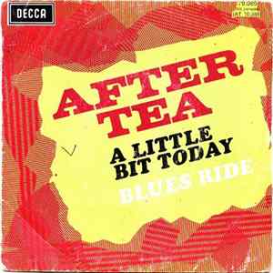 Download After Tea - A Little Bit Today / Blues Ride
