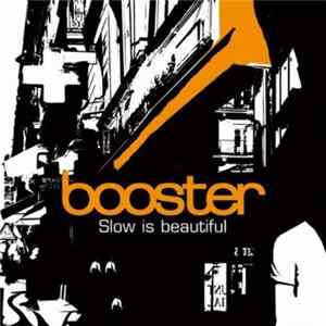 Download Booster - Slow Is Beautiful