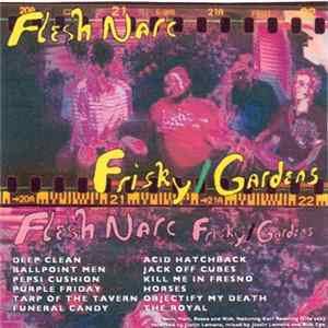 Download Flesh Narc - Frisky / Gardens