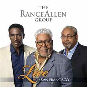 Download The Rance Allen Group - Live From San Francisco