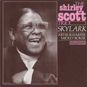 Download Shirley Scott Trio - Skylark