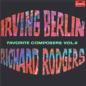 Download Irving Berlin, Richard Rodgers - Favorite Composers, Vol II