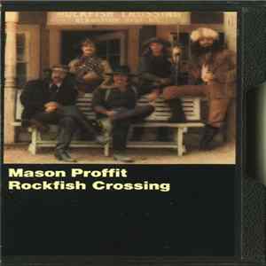Download Mason Proffit - Rockfish Crossing