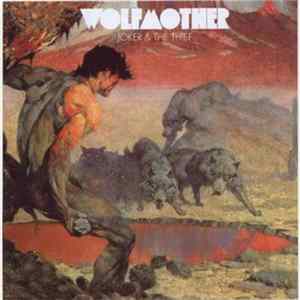 Download Wolfmother - Joker & The Thief