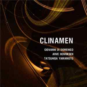 Download Giovanni Di Domenico, Arve Henriksen, Tatsuhisa Yamamoto - Clinamen