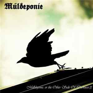 Download Müldeponie - Mülldeponie, Or The Other Side Of Darkness II