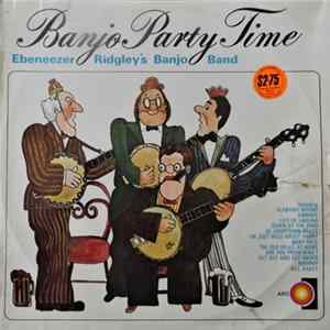 Download Ebeneezer Ridgley's Banjo Band - Banjo Party Time
