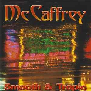Download McCaffrey - Smooth & Tropic