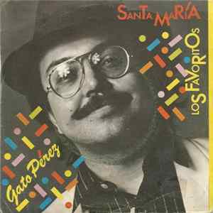 Download Gato Pérez - SANTA MARIA