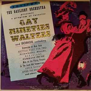 Download The Gaslight Orchestra - Gay Nineties Waltzes