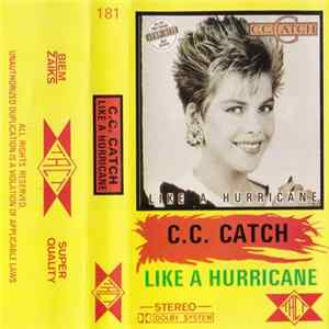 Download C.C. Catch - Like A Hurricane