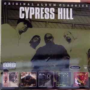 Download Cypress Hill - Original Album Classics