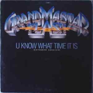 Download Grandmaster Flash - U Know What Time It Is