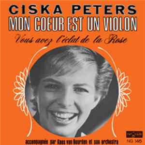 Download Ciska Peters - Mon Coeur Est Un Violon