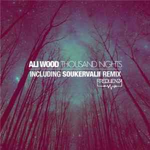 Download Ali Wood - Thousand Nights