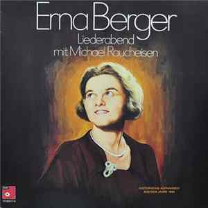 Download Erna Berger - Liederabend Mit Michael Raucheisen (Historische Aufnahmen Aus Dem Jahre 1944)