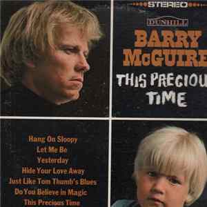 Download Barry McGuire - This Precious Time