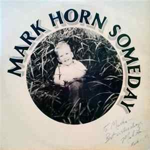 Download Mark Horn - Someday