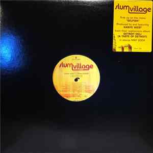 Download Slum Village - Selfish