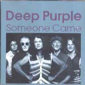 Download Deep Purple - Someone Came
