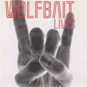Download Wolfbait - Wolfbait Lives