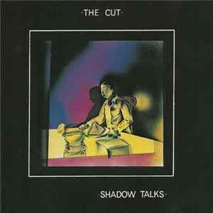 Download The Cut - Shadow Talks