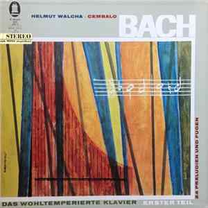 Download Bach, Helmut Walcha - Das Wohltemperierte Klavier, Erster Teil