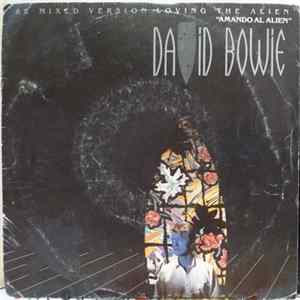 Download David Bowie - Loving The Alien (Remix) = Amando Al Alien