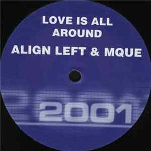 Download Align Left & Mque - Love Is All Around