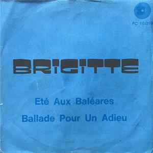 Download Brigitte - Été Aux Baléares / Ballade Pour Un Adieu