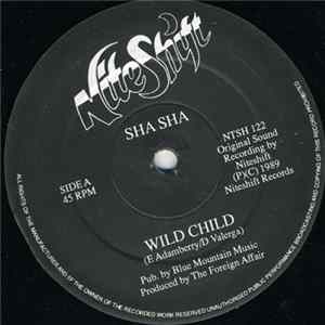 Download Sha Sha - Wild Child