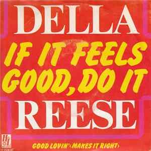 Download Della Reese - If It Feels Good, Do It