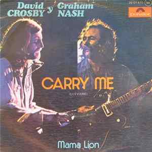 Download David Crosby Y Graham Nash - Carry Me