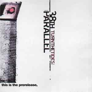 Download 38th Parallel - Turn The Tides