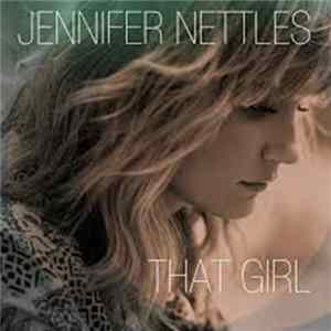 Download Jennifer Nettles - That Girl