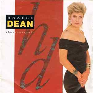 Download Hazell Dean - Who's Leaving Who