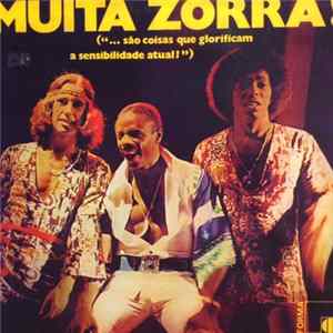 Download Trio Mocotó - Muita Zorra! (...São Coisas Que Glorificam A Sensibilidade Atual)